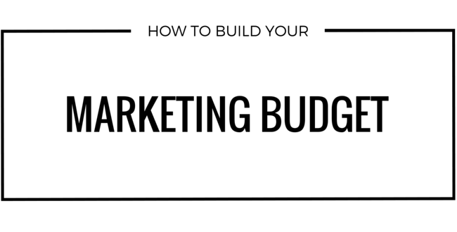how to build a marketing budget how to build a marketing budget